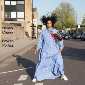 CD Neneh Cherry: Broken Politics