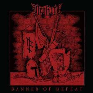 CD Neorite: Banner Of Defeat
