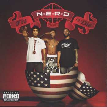 Album N*E*R*D: Fly Or Die