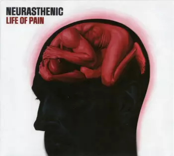 Neurasthenic: Life Of Pain