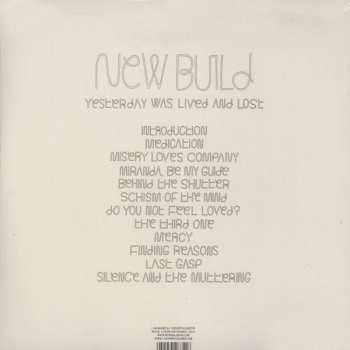 LP New Build: Yesterday Was Lived And Lost