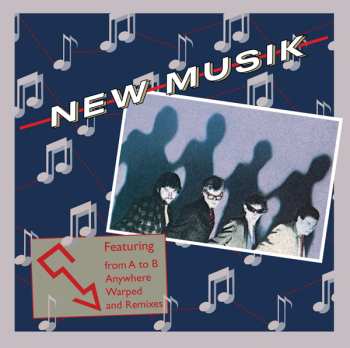4CD/Box Set New Musik: From A To B / Anywhere / Warp / Remixes
