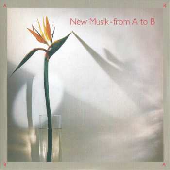 4CD/Box Set New Musik: From A To B / Anywhere / Warp / Remixes