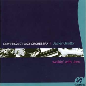 Album Javier Girotto: Walkin' with Jeru (Live recording)