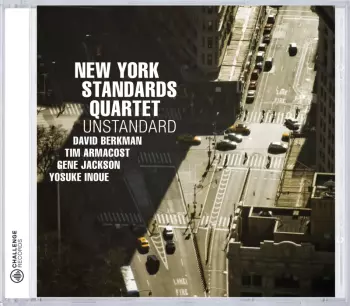 New York Standards Quartet: Unstandard