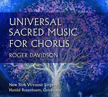 Album New York Virtuoso Singers: Roger Davidson: Universal Sacred Music