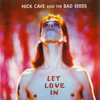 CD Nick Cave & The Bad Seeds: Let Love In