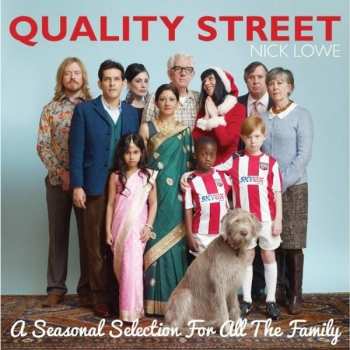 LP Nick Lowe: Quality Street (A Seasonal Selection For All The Family)
