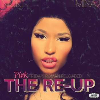 2CD/DVD Nicki Minaj: Pink Friday: Roman Reloaded - The Re-Up