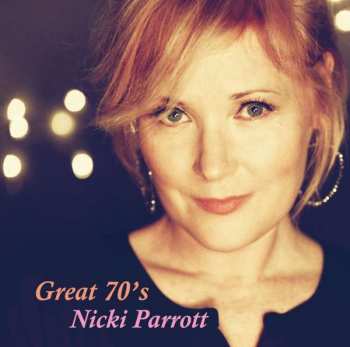 LP Nicki Parrott: Great 70's LTD