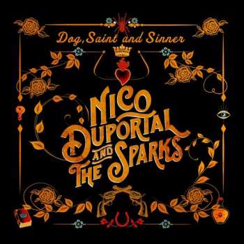 Album Nico Duportal & The Sparks: Dog, Saint And Sinner