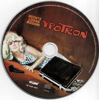 CD Nico Fidenco: Agente Logan Missione Ypotron (Original Motion Picture Soundtrack - Special Edition) LTD