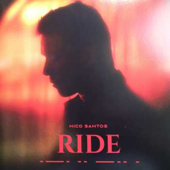 2LP Nico Santos: Ride DLX | LTD | CLR