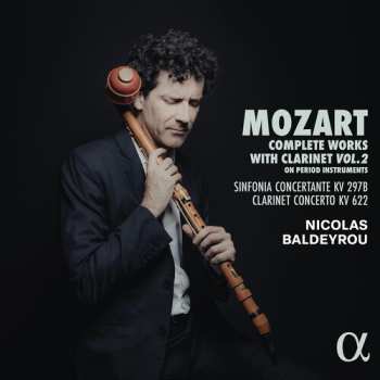 CD Nicolas Baldeyrou: Mozart: Complete Works For Clarinet Vol. 2