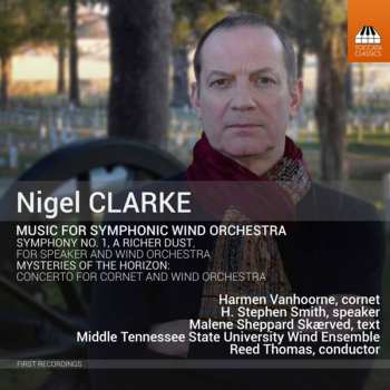 CD Nigel Clarke: Music For Symphonic Wind Orchestra