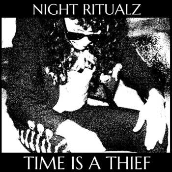 LP Night Ritualz: Time Is A Thief