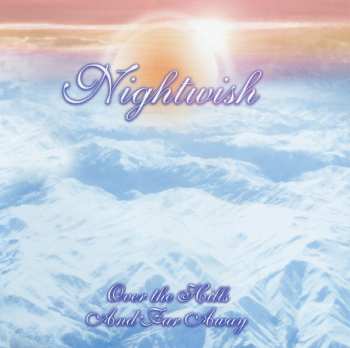 CD Nightwish: Over The Hills And Far Away LTD
