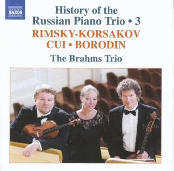 CD Nikolai Rimsky-Korsakov: History of the Russian Piano Trio • 3