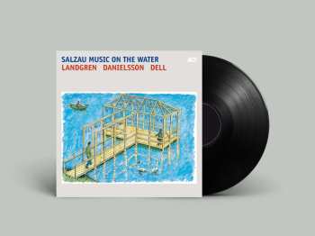 LP Nils Landgren: Salzau Music on the Water