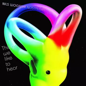 Nils Wogram's Nostalgia: Things We Like To Hear