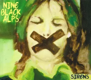 Nine Black Alps: Sirens