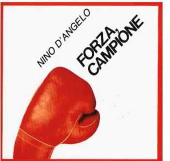 Album Nino D'Angelo: Forza, Campione
