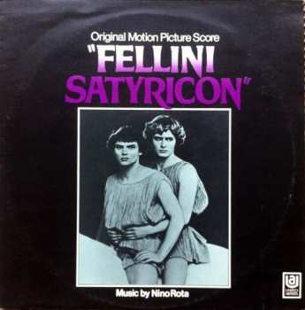 2LP Nino Rota: Fellini Satyricon - O.s.t.