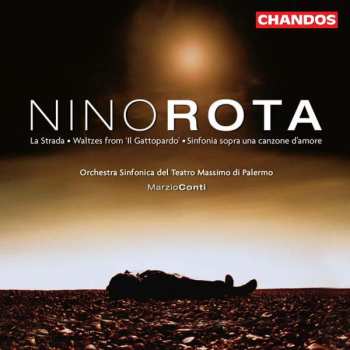 CD Nino Rota: La Strada - Waltzes From "Il Gattopardo" - Sinfonia Sopra Una Canzone D'amore