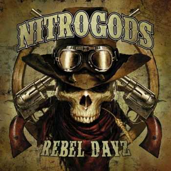 CD Nitrogods: Rebel Dayz LTD