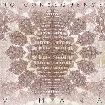 CD No Consequence: Vimana