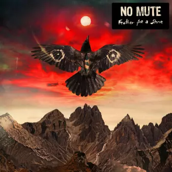 No Mute: Feather For A Stone