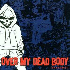 CD Over My Dead Body: No Runners
