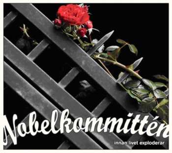 Album Nobelkommittén: Innan Livet Exploderar