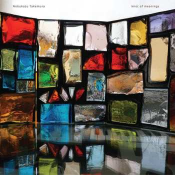 Album Nobukazu Takemura: Knot Of Meanings