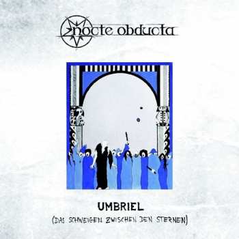 CD Nocte Obducta: Umbriel (Das Schweigen Zwischen Den Sternen)