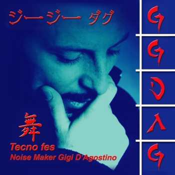LP Gigi D'Agostino: Tecno Fes