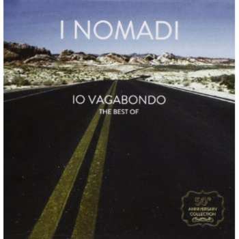Album Nomadi: Io Vagabondo Best Of