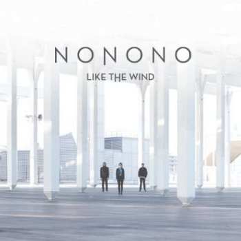 LP Nonono: Like The Wind