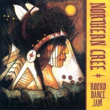 Album Northern Cree: Round Dance Jam