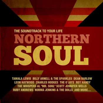 CD Northern Soul: Soundtrack To Your Life / Var: Northern Soul: Soundtrack To Your Life / Var