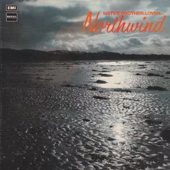 Northwind: Sister, Brother, Lover....