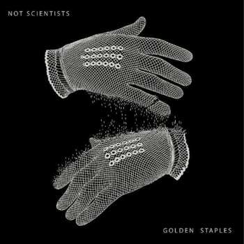 LP Not Scientists: Golden Staples