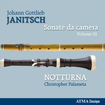 CD Notturna: Johann Gottlieb Janitsch - Sonate Da Camera - Volume II