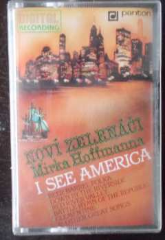 MC Noví Zelenáči: I See America