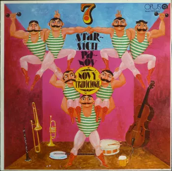 Nový Tradicionál: 7 Starších Pánov