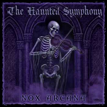 Album Nox Arcana: The Haunted Symphony