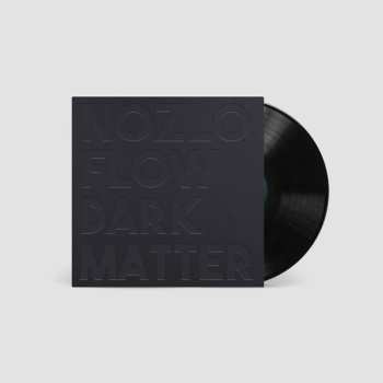 LP Nozlo Flow: Dark Matter LTD