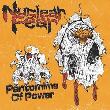 Album Nuclear Fear: Pantomime Of Power
