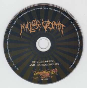 CD Nuclear Vomit: Bitches, Drugs And Broken Dreams