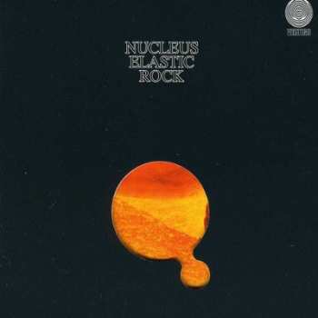 Album Nucleus: Elastic Rock